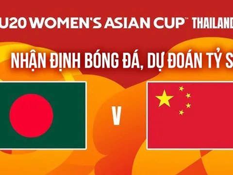 Nhận định bóng đá U20 Trung Quốc vs U20 Bangladesh - VCK U20 Asian Cup 2026: Món quà cho ĐT Việt Nam?