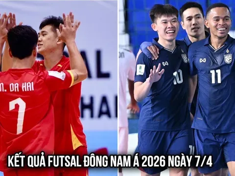 Kết quả Futsal ASEAN Cup hôm nay 7/4: ĐT Việt Nam tuyên chiến với Thái Lan bằng chiến thắng đậm?