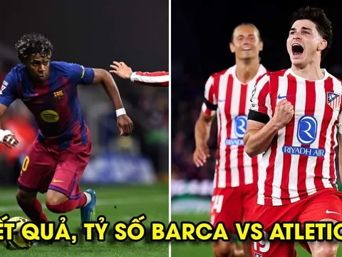 Kết quả, tỷ số Barca vs Atletico - Cúp C1 ngày 9/4: Lamine Yamal bất lực, Camp Nou sụp đổ