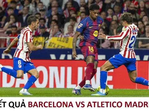 Kết quả bóng đá Barcelona vs Atletico Madrid - Tứ kết UEFA Champions League: Địa chấn tại Camp Nou?