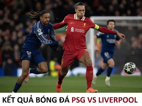 Kết quả bóng đá PSG đấu với Liverpool - Tứ kết UEFA Champions League: The Kop thăng hoa?