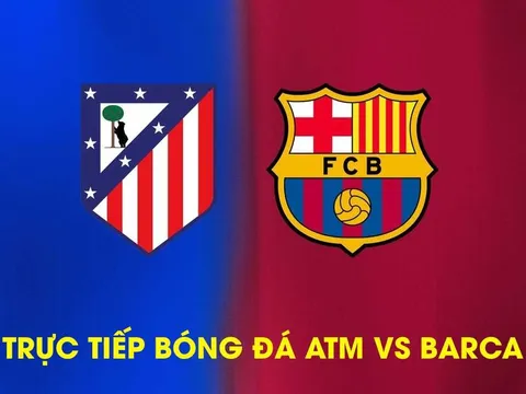 Trực tiếp bóng đá Atletico Madrid vs Barca ngày 15/4- Lượt về tứ kết Cúp C1: Ngược dòng không tưởng?