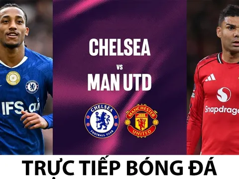 Trực tiếp bóng đá Chelsea vs Man Utd - 2h00 ngày 19/4 - Vòng 33 Ngoại hạng Anh: Quỷ Đỏ ôm hận?