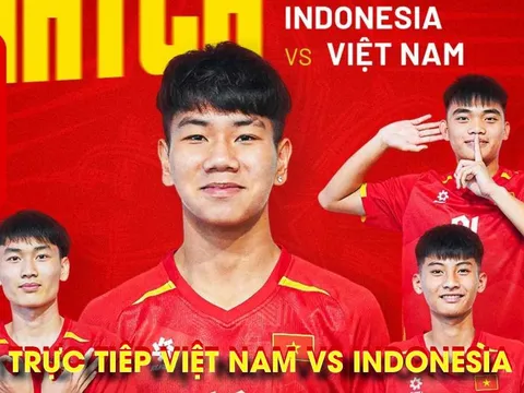 Trực tiếp bóng đá U17 Việt Nam vs U17 Indonesia hôm nay 19/4 - Link trực tiếp U17 Đông Nam Á 2026