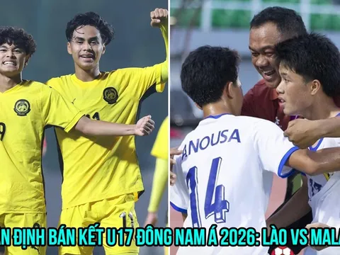 Nhận định bóng đá U17 Lào vs U17 Malaysia - Bán kết U17 Đông Nam Á 2026: Ẩn số nào chờ ĐT Việt Nam?