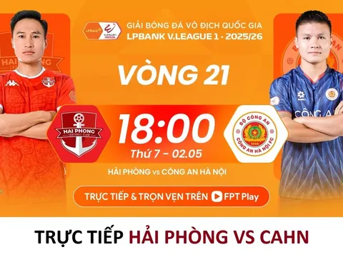 Trực tiếp bóng đá Hải Phòng vs CAHN - Vòng 21 V.League 2025/26: Đình Bắc định đoạt trận đấu
