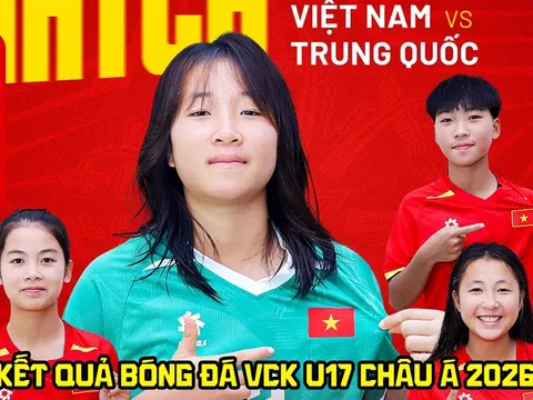 Kết quả, tỷ số U17 Việt Nam vs U17 Trung Quốc hôm nay 4/5 - VCK U17 châu Á 2026: Chênh lệch đẳng cấp