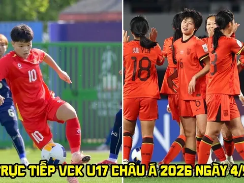 Trực tiếp VCK U17 châu Á 2026 hôm nay 4/5 - Link xem trực tiếp U17 Việt Nam vs U17 Trung Quốc