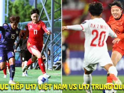 Xem trực tiếp U17 Việt Nam vs U17 Trung Quốc ngày 4/5 ở đâu, kênh nào? Link trực tiếp VCK U17 châu Á
