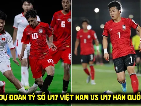 Dự đoán tỷ số, kết quả U17 Việt Nam vs U17 Hàn Quốc 23h ngày 10/5 - Nhận định VCK U17 châu Á 2026