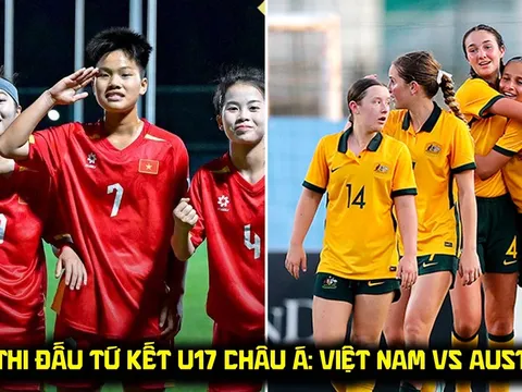Lịch thi đấu U17 Việt Nam tại tứ kết U17 châu Á 2026 - U17 Việt Nam đấu với Australia lúc mấy giờ?