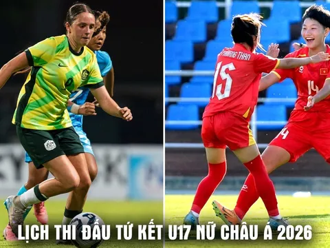 Lịch thi đấu tứ kết U17 nữ châu Á 2026 mới nhất hôm nay 9/5 - Lịch trực tiếp U17 Việt Nam vs Australia