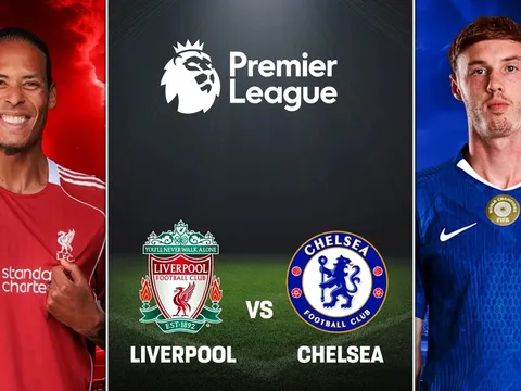Trực tiếp Liverpool vs Chelsea - Vòng 36 Ngoại hạng Anh - Link xem trực tiếp Liverpool vs Chelsea