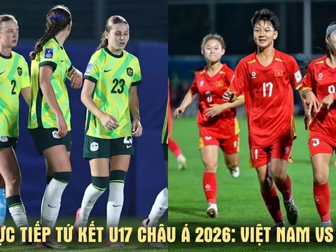 Xem trực tiếp U17 Việt Nam vs U17 Australia ở đâu, kênh nào? Link trực tiếp tứ kết U17 châu Á 2026