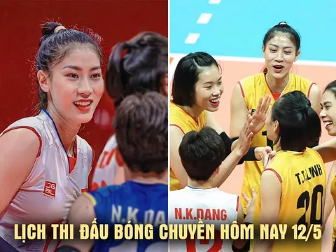 Lịch thi đấu bóng chuyền hôm nay 12/5: Hoa khôi bóng chuyền Việt Nam tái xuất ở Cúp VTV9 Bình Điền 2026
