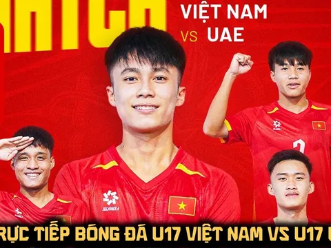 Trực tiếp bóng đá U17 Việt Nam vs U17 UAE - VCK U17 châu Á 2026: HLV Roland lập cột mốc lịch sử?