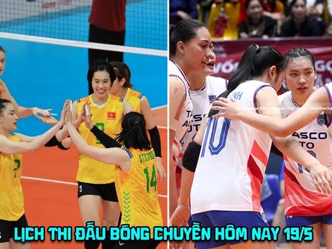 Lịch thi đấu bóng chuyền hôm nay 19/5: Bất ngờ lớn trước thềm bán kết Cúp VTV9 Bình Điền 2026?