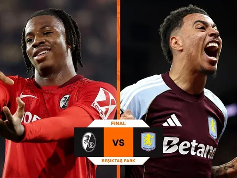 Dự đoán tỷ số Freiburg vs Aston Villa, 2h ngày 21/5 - Nhận định bóng đá Chung kết Europa League