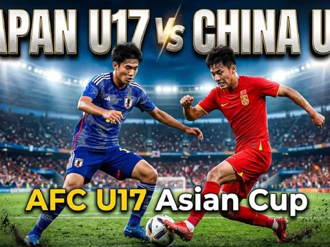 Lịch thi đấu Chung kết U17 châu Á 2026 mới nhất: U17 Trung Quốc đại chiến U17 Nhật Bản khi nào?