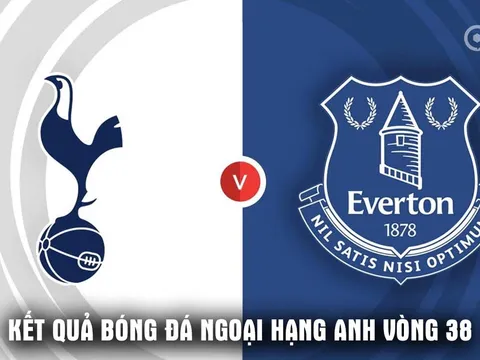 Kết quả, tỷ số Tottenham vs Everton ngày 24/5 - Vòng 38 Ngoại hạng Anh: Ông lớn London xuống hạng?