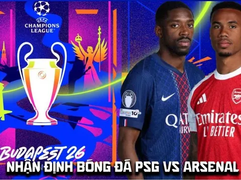 Nhận định, dự đoán PSG vs Arsenal 23h ngày 30/5 - Chung kết C1 Champions League: Pháo Thủ ôm hận?