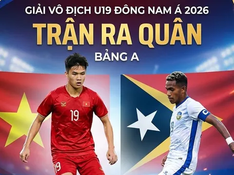 Xem trực tiếp U19 Việt Nam đấu U19 Timor Leste ở đâu, kênh nào? Link xem trực tiếp U19 Đông Nam Á 2026