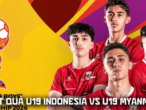 Kết quả, tỷ số U19 Indonesia vs U19 Myanmar 1/6 - U19 Đông Nam Á 2026: U19 Việt Nam mất ngôi đầu?