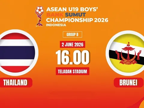 TRỰC TIẾP bóng đá U19 Thái Lan vs U19 Brunei - Link xem trực tiếp VCK U19 Đông Nam Á 2026