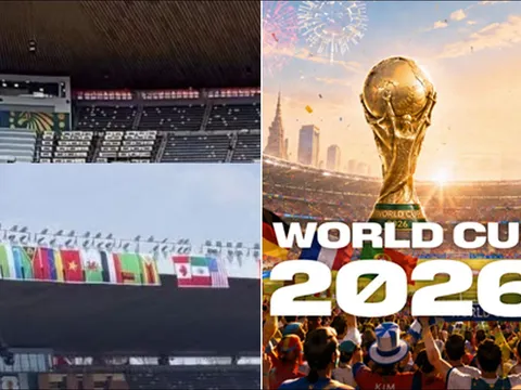 CĐM ngỡ ngàng trước hình ảnh quốc kỳ Việt Nam tung bay tại SVĐ World Cup 2026, nguyên nhân do đâu?