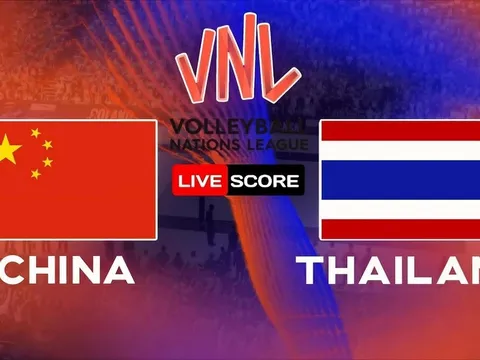 TRỰC TIẾP bóng chuyền Trung Quốc vs Thái Lan - Link xem trực tiếp bóng chuyền nữ VNL 2026
