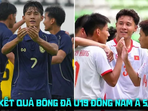Kết quả bóng đá U19 Đông Nam Á 2026 hôm nay 5/6: Thái Lan bất ngờ sảy chân, U19 Việt Nam hưởng lợi?