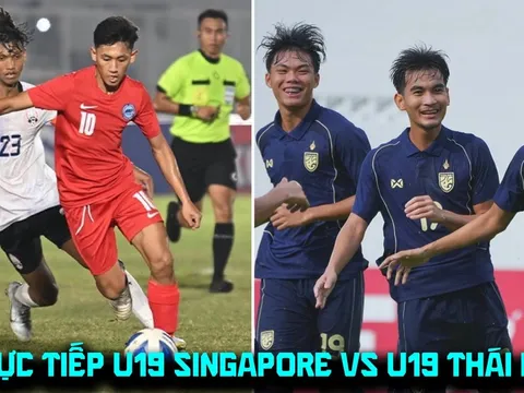 Xem trực tiếp bóng đá U19 Thái Lan vs U19 Singapore ở đâu, kênh nào? Link phát sóng U19 Đông Nam Á