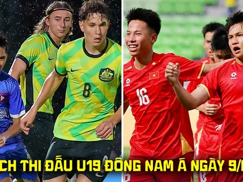 Lịch thi đấu VCK U19 Đông Nam Á 2026 mới nhất 9/6: U19 Việt Nam CHÍNH THỨC vào bán kết?