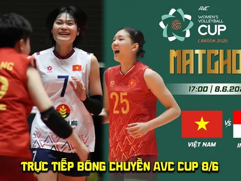 Link xem trực tiếp bóng chuyền nữ Việt Nam vs Indonesia 17h ngày 8/6 - Kênh phát sóng AVC Cup 2026