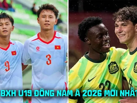 Bảng xếp hạng các đội nhì bảng U19 Đông Nam Á 2026 mới nhất: Australia đưa U19 Việt Nam vào bán kết