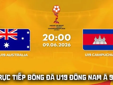 Link xem TRỰC TIẾP bóng đá U19 Australia vs U19 Campuchia 9/6: U19 Việt Nam vào bán kết U19 ĐNÁ?
