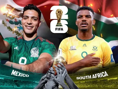 Xem trực tiếp bóng đá Mexico vs Nam Phi ở đâu, kênh nào? Link xem trực tiếp World Cup 2026 trên VTV