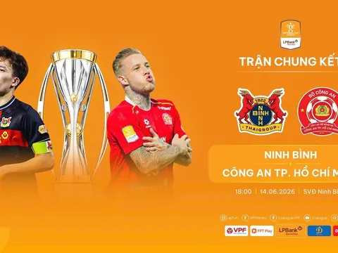 Lịch thi đấu bóng đá Việt Nam hôm nay 14/6 - Lịch thi đấu Chung kết Cup Quốc gia