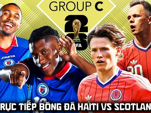Trực tiếp bóng đá Haiti vs Scotland 8h ngày 14/6 - VCK World Cup 2026: Đẳng cấp chênh lệch