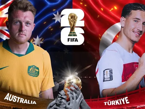 Xem trực tiếp bóng đá Australia vs Thổ Nhĩ Kỳ ở đâu, kênh nào? Link xem trực tiếp World Cup 2026 trên VTV