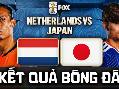 Kết quả, tỷ số Hà Lan vs Nhật Bản hôm nay 15/6 - World Cup 2026: Samurai giải mã cơn lốc màu da cam?