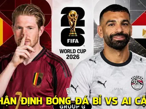 Nhận định bóng đá Bỉ vs Ai Cập 2h00 ngày 16/6 - Bảng G World Cup 2026: Lukaku làm lu mờ Salah?