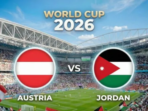 Nhận định, dự đoán tỉ số Áo vs Jordan: Cơ hội vàng cho Áo ngày ra quân World Cup 2026