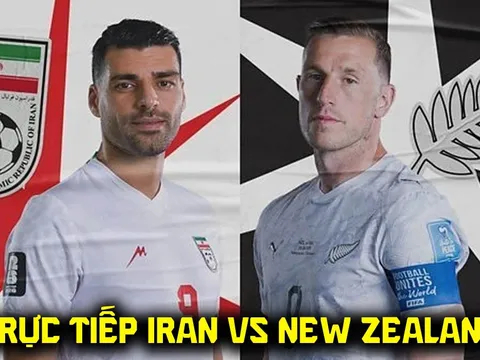 Link xem trực tiếp World Cup 2026 hôm nay 16/6 - Iran vs New Zealand: Bản lĩnh ông lớn châu Á
