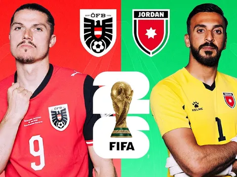 Nhận định Áo vs Jordan 11h hôm nay 17/6 - World Cup 2026: Bại tướng của ĐT Việt Nam tạo địa chấn?