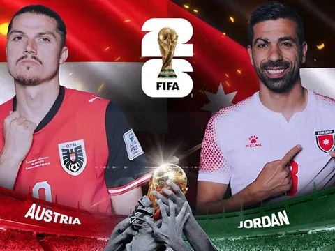 Nhận định bóng đá Áo vs Jordan - World Cup 2026: Thêm đại diện châu Á tạo địa chấn?