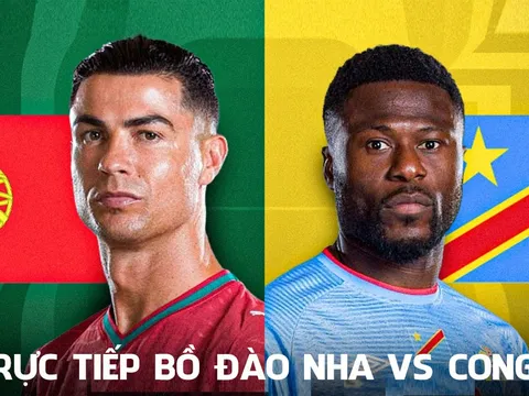 Trực tiếp bóng đá Bồ Đào Nha vs Congo, 0h ngày 18/6 - VTV6 phát sóng trực tiếp World Cup 2026
