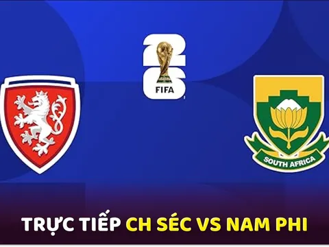 Xem trực tiếp bóng đá CH Séc vs Nam Phi ở đâu, kênh nào? Link xem trực tiếp World Cup 2026 trên VTV6