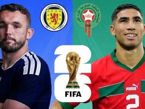 Dự đoán tỷ số Scotland vs Morocco 5h ngày 20/6 - Nhận định bóng đá World Cup 2026 hôm nay