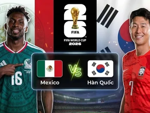 Link xem TRỰC TIẾP bóng đá Mexico vs Hàn Quốc ngày 19/6 - VTV6 trực tiếp World Cup 2026 hôm nay